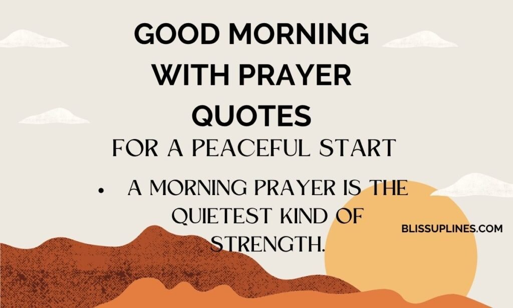 Good Morning with Prayer Quotes for a Peaceful Start