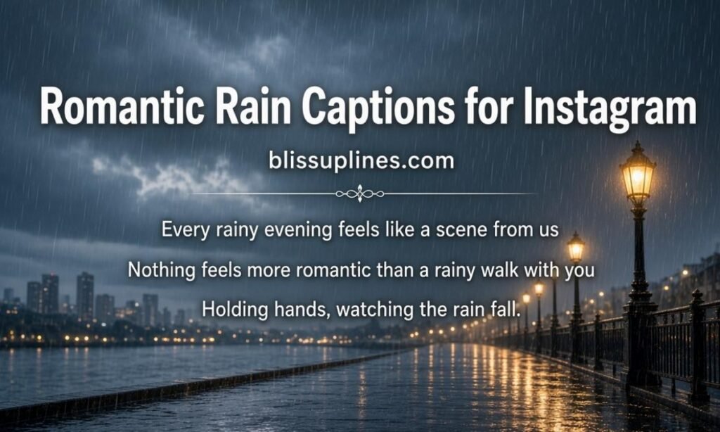 Romantic Rain Captions for Instagram