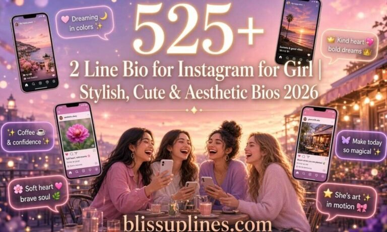 2 Line Bio for Instagram for Girl | Stylish, Cute & Aesthetic Bios 2026